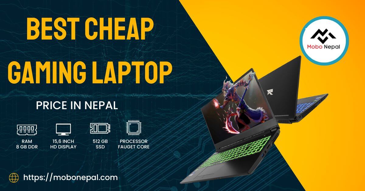 Best Cheap Gaming Laptop in Nepal 2023