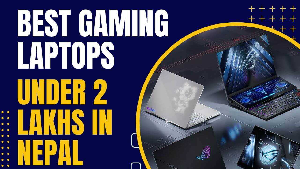 Best Gaming Laptops Under 2 Lakhs in Nepal