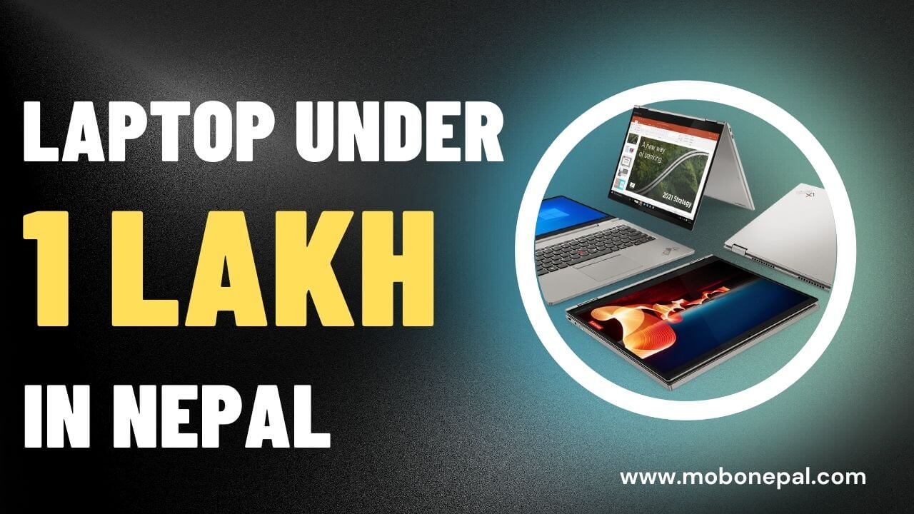 Laptop Under 1 Lakh in Nepal